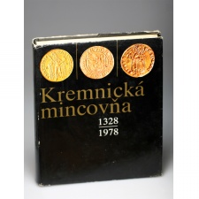 Kremnická mincovna 1328-1978 Körmöci pénzverde 