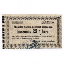 Miskolc 25 Krajcár pénztári utalvány 1860