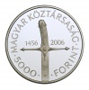 A Nándorfehérvári diadal 550. évfordulója 5000 Forint 2006 PP
