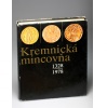 Kremnická mincovňa 1328-1978 Körmöci pénzverde 